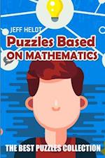 Puzzles Based On Mathematics: Firumatto Puzzles - The Best Puzzles Collection 