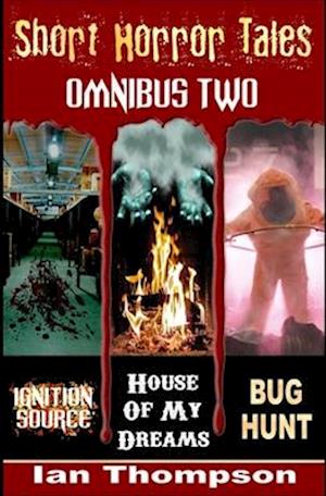 Short Horror Tales - Omnibus 2