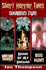 Short Horror Tales - Omnibus 2