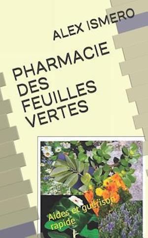 Pharmacie Des Feuilles Vertes