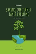 Saving Our Planet Takes Everyone