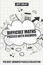 Difficult Maths Puzzles With Answers: Killer Sudoku 10x10 Puzzles - The Best Japanese Puzzles Collection 