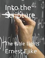 Into the Scripture: The Bible Lights 