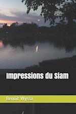 Impressions du Siam