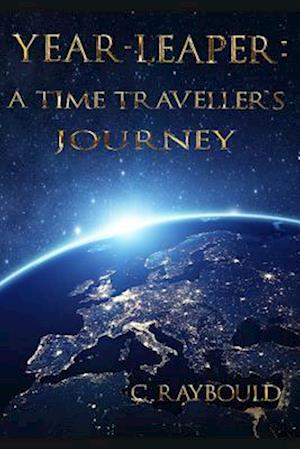 Year-Leaper: A time traveller's Journey