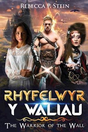 Rhyfelwyr Y Waliau