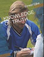 KNOWLEDGE OF TRUTH: Bible Teachers Guide 