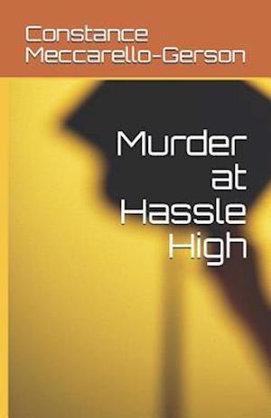 Murder at Hassle High