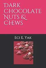 Dark Chocolate Nuts & Chews