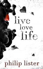 Live Love Life