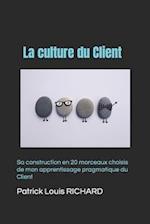La Culture Du Client