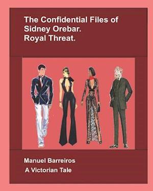 The Confidential Files of Sidney Orebar