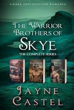 The Warrior Brothers of Skye: The Complete Series: A Dark Ages Scottish Romance 