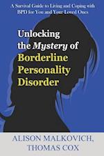 Unlocking the Mystery of Borderline Personality Disorder