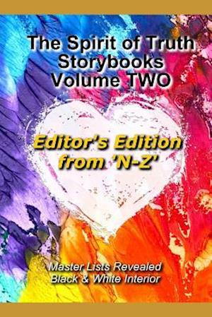 The Spirit of Truth Storybook Volume Two