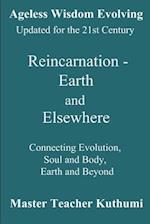 Reincarnation - Earth and Elsewhere