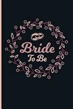 Bride to Be