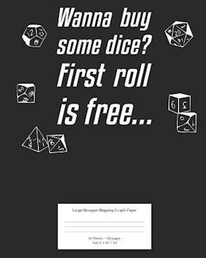 Wanna Buy Some Dice?