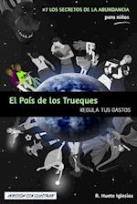 EL PAÍS DE LOS TRUEQUES (Versión sin ilustrar)