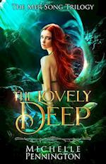 The Lovely Deep