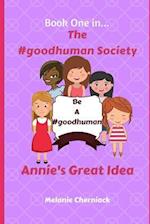 The #goodhuman Society