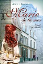 Marie de la mer Tome 2