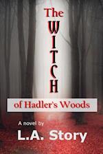 The Witch of Hadler's Woods