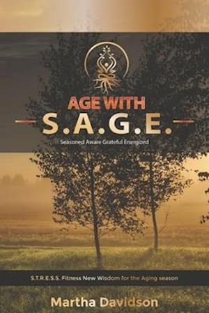 Age with S.A.G.E.