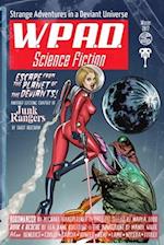 Strange Adventures in a Deviant Universe: WPaD Science Fiction 