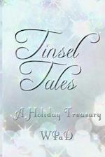 Tinsel Tales: A Holiday Treasury 