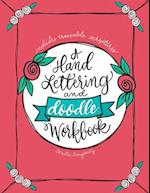 A Hand Lettering & Doodle Workbook