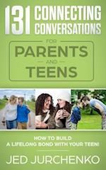 131 Connecting Conversations for Parents and Teens