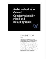 An Introduction to General Considerations for Flood and Retaining Walls