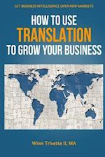 How to Use Translation to Grow Your Business