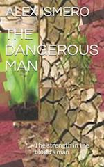 The Dangerous Man