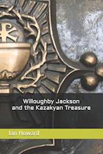 Willoughby Jackson and the Kazakyan Treasure