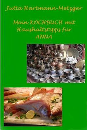 Mein Kochbuch Mit Haushaltstipps Für Anna