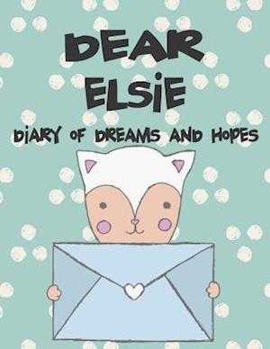 Dear Elsie, Diary of Dreams and Hopes