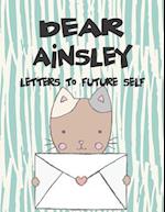 Dear Ainsley, Letters to Future Self