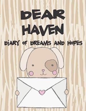 Dear Haven, Diary of Dreams and Hopes