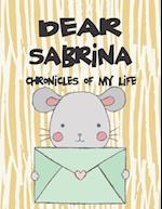 Dear Sabrina, Chronicles of My Life