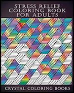 Stress Relief Coloring Book for Adults