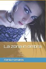 La zona in ombra