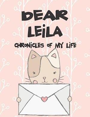 Dear Leila, Chronicles of My Life