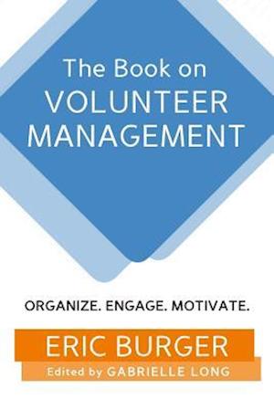 The Book on Volunteer Management