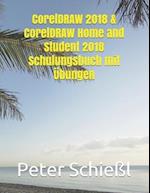 CorelDRAW 2018 & CorelDRAW Home and Student 2018 Schulungsbuch Mit Übungen