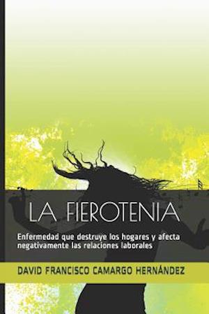 La Fierotenia