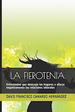 La Fierotenia