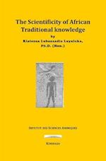 The Scientificity of African Traditional Knowledge