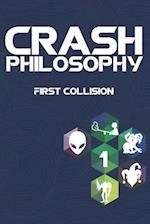 Crash Philosophy